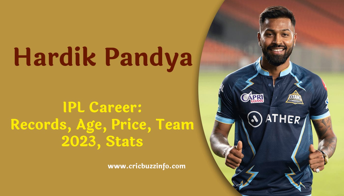 Hardik-Pandya-IPL-Career-Records-Age-Price-Team-2023-Stats